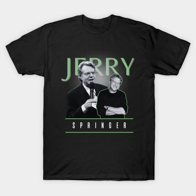 Jerry springer +++ 70s retro T-Shirt by TelorDadar